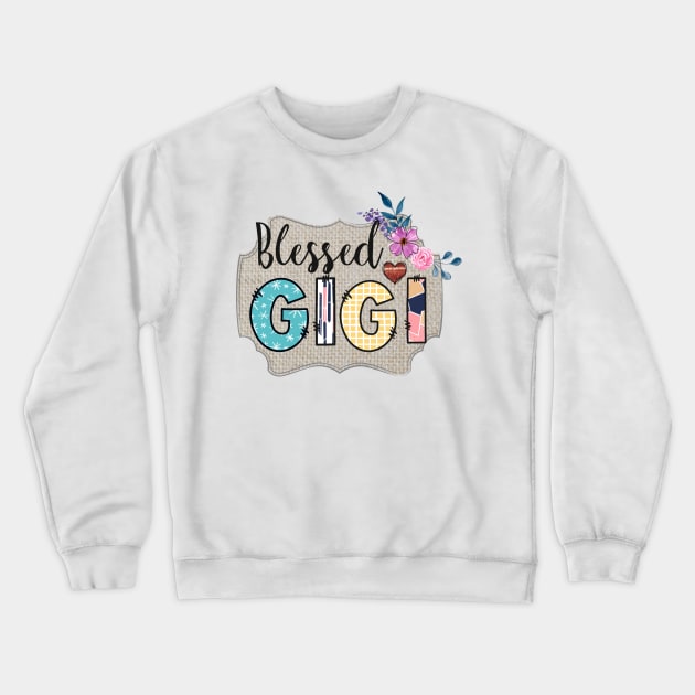 Blessed Gigi. Crewneck Sweatshirt by Satic